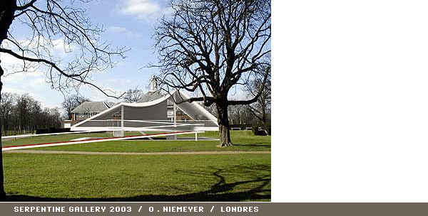 SERPENTINE GALLERY POR OSCAR NIEMEYER   /   LONDRES